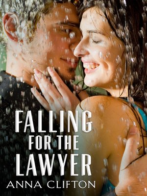 cover image of Falling For the Lawyer
